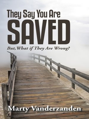 cover image of They Say You Are Saved